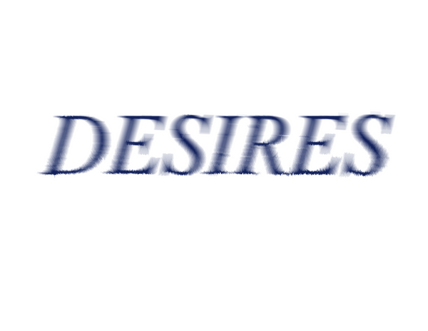 DESIRES